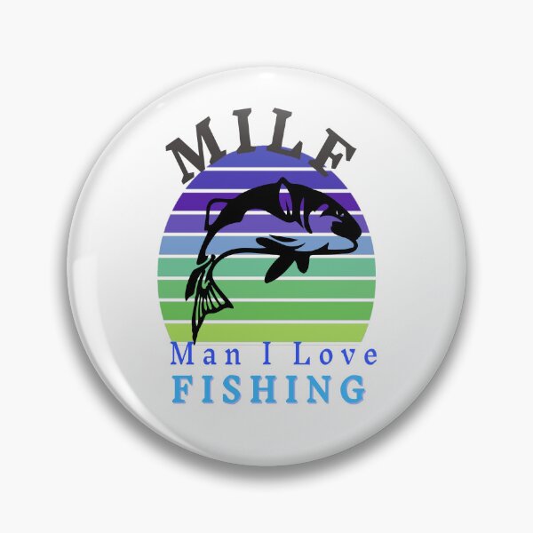 Item preview, Milf Man i love fishing designed and sold by jamwind.