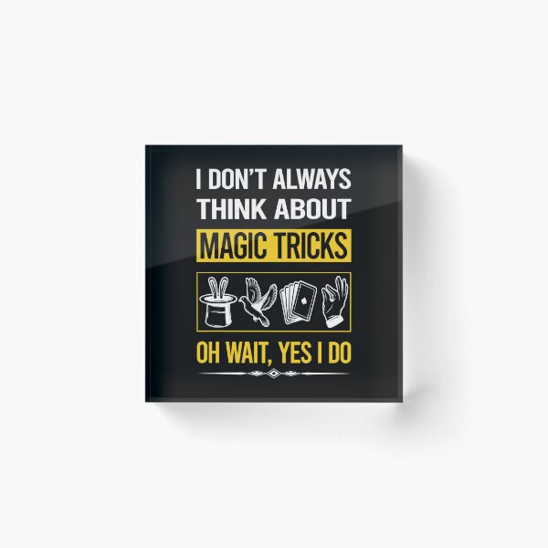 Item preview, Funny Yes I Do Magic Tricks designed and sold by gowenefkolaob.
