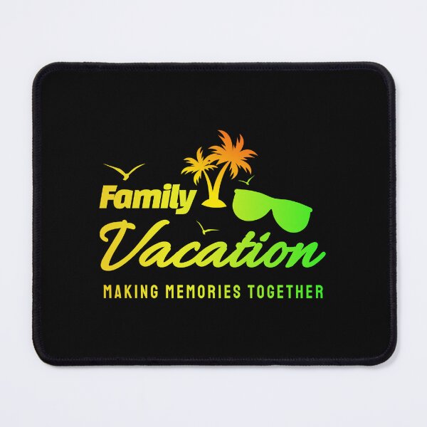 Item preview, Family Vacation Making Memories Together designed and sold by Denti Kanys ⭐⭐⭐⭐⭐.