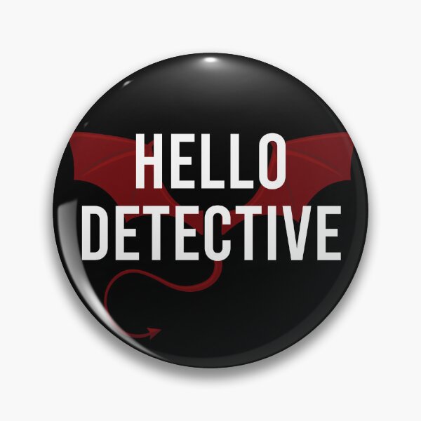 Item preview, Hello Detective Lucifer Devil designed and sold by DCdesignco.