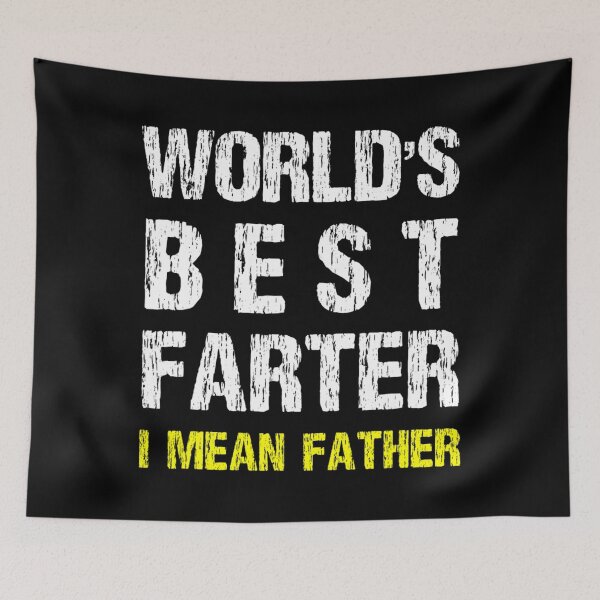 Item preview, Best Farter Ever I Mean Father designed and sold by infinitecity751.