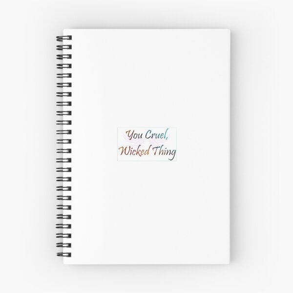 Item preview, You Cruel, Wicked thing designed and sold by Cizzle.