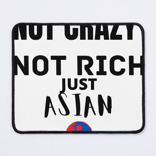 Item preview, Not crazy not rich just asian designed and sold by StyleCentral.