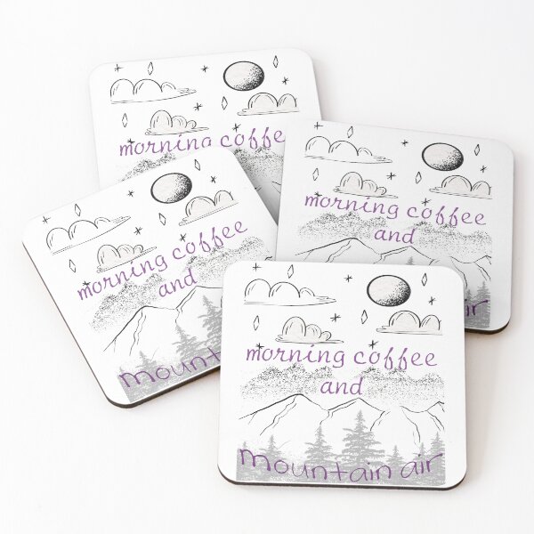 Item preview, Morning Coffee And Mountain Air designed and sold by LilaDiams.