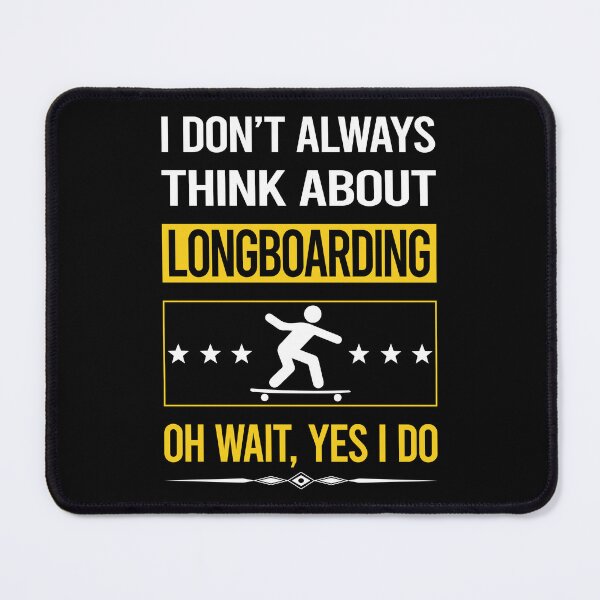 Item preview, Funny Yes I Do Longboarding Longboard Longboarder designed and sold by gowenefkolaob.