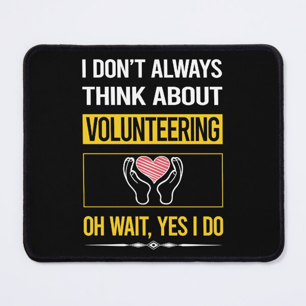 Item preview, Funny Yes I Do Volunteering Volunteer designed and sold by gowenefkolaob.