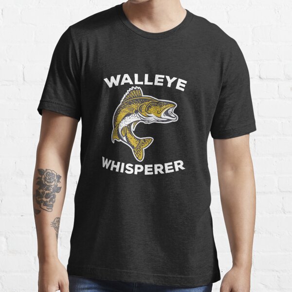 Walleye Fear Me, Walleye T-Shirt, Walleye Fishing Shirt, Walleye, Fishing  Gift, Walleye Fishing T-Shirt, Fisherman Shirt ,Walleye Gift Essential  T-Shirt for Sale by Nathan Carter