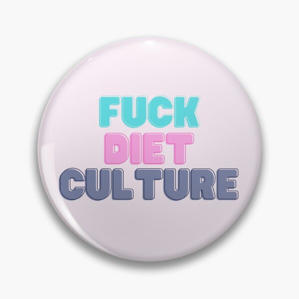 Item preview, F*ck Diet Culture! designed and sold by houseplantbabe.