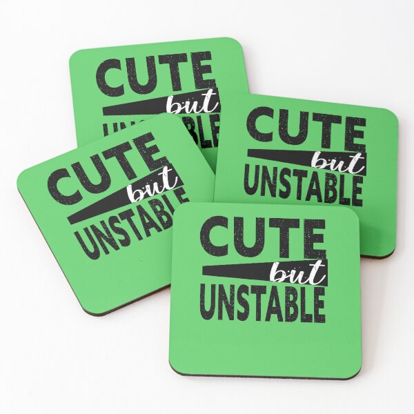 Item preview, Cute But Unstable designed and sold by Heddar Badreddine.