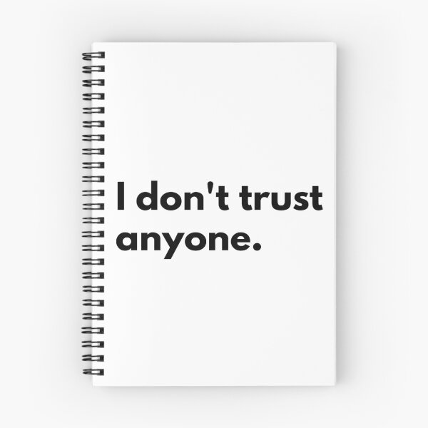 Item preview, I don't trust anyone.  designed and sold by Dj Gavric998.