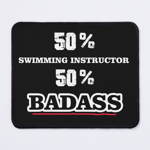 Item preview, SWIMMING INSTRUCTOR Badass Cool Gift designed and sold by Just Be Different.