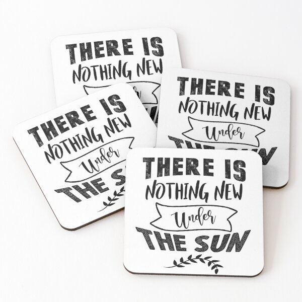 Item preview, There is nothing new under the sun designed and sold by TheFoolsGallery.