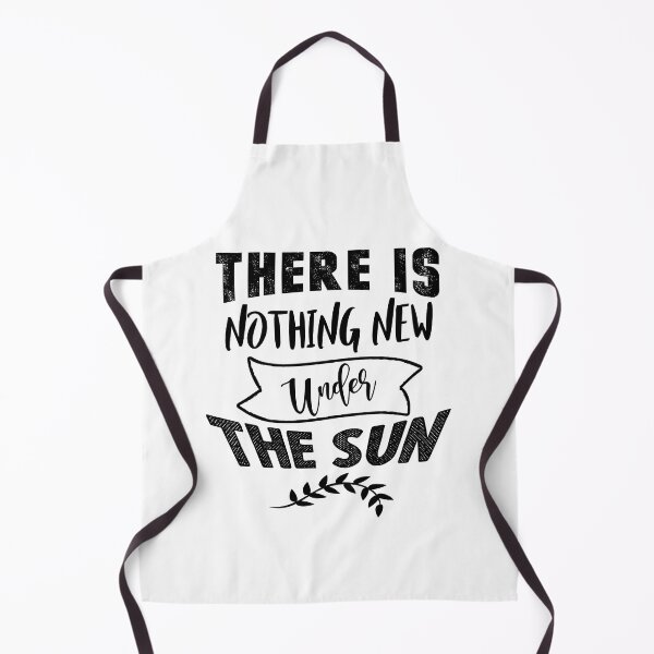 Item preview, There is nothing new under the sun designed and sold by TheFoolsGallery.