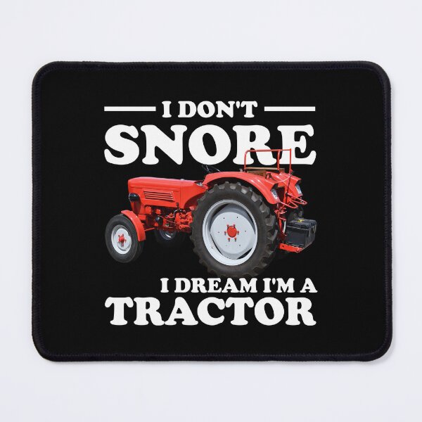 Item preview, I Don't Snore I Dream I'm a Tractor Farmer Tractor Gift Men designed and sold by tsse.