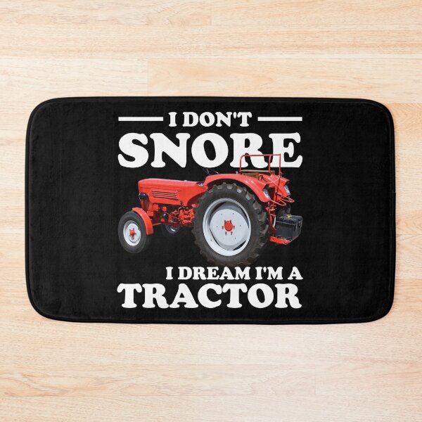 Item preview, I Don't Snore I Dream I'm a Tractor Farmer Tractor Gift Men designed and sold by tsse.