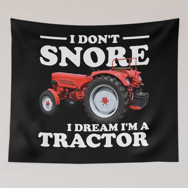 Item preview, I Don't Snore I Dream I'm a Tractor Farmer Tractor Gift Men designed and sold by tsse.