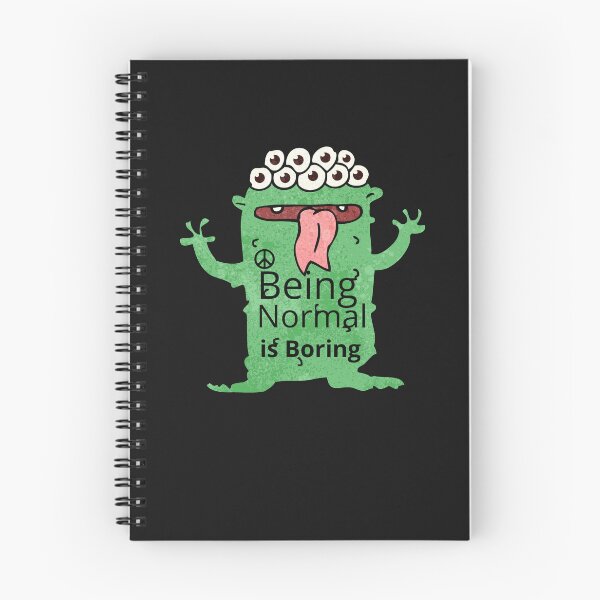Item preview,   Being Normal is Boring  designed and sold by H-ALPHA.