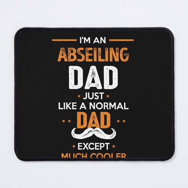 Item preview, Abseiling Dad Except Much Cooler Cool Gift designed and sold by Just Be Different.