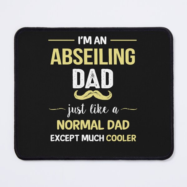Item preview,  Abseiling Dad Except Much Cooler Cool Gift designed and sold by Just Be Different.