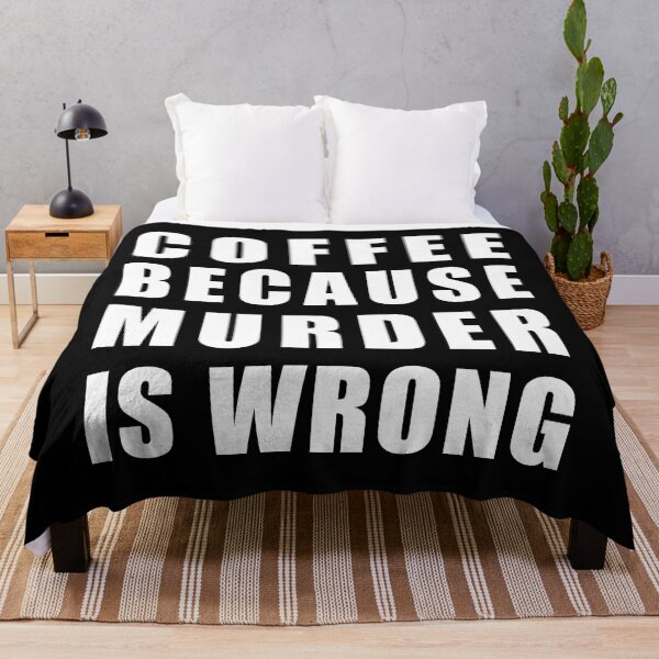 Item preview, Coffee because murder is wrong designed and sold by Scat the cat.
