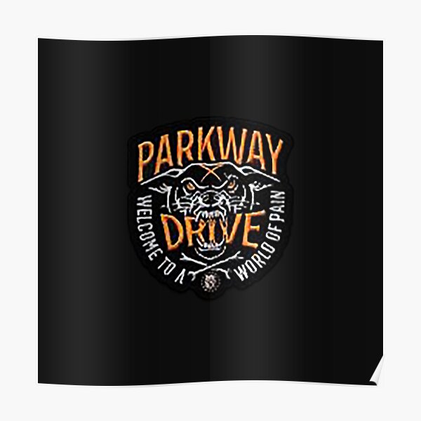 "parkway drive" Poster for Sale by tclementet8h Redbubble