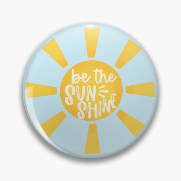 Item preview, Be the Sunshine designed and sold by haleyeahdesign.