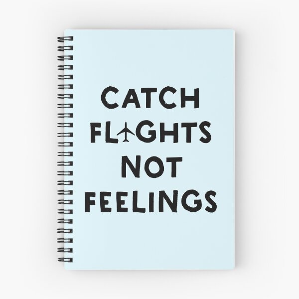 Item preview, Catch Flights Not Feelings designed and sold by Marla Perelmuter.