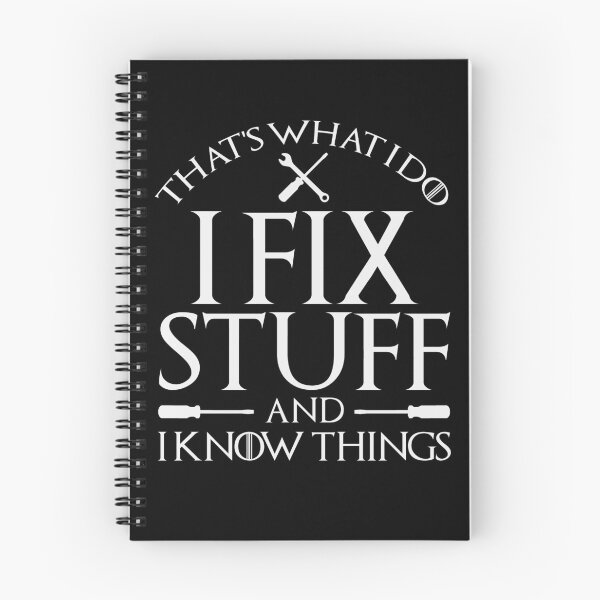Item preview, That's What I Do I Fix Stuff And I Know Things  designed and sold by Digital Story Time.