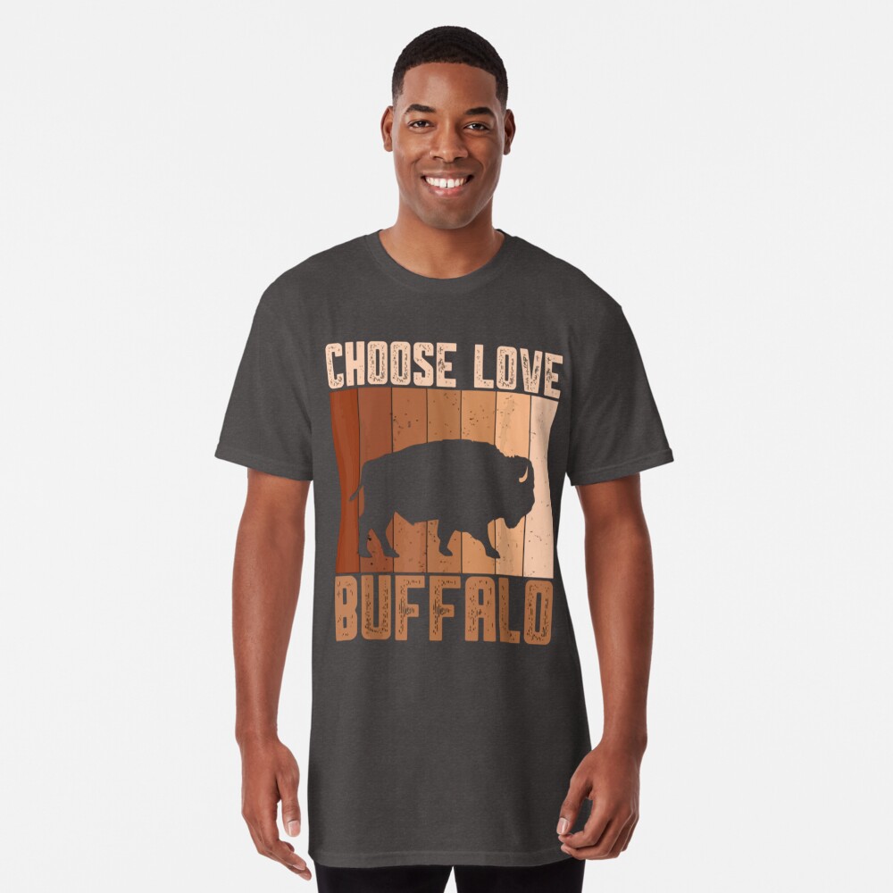 Choose Love Buffalo (1) T-shirt for Sale by Latina-Link, Redbubble