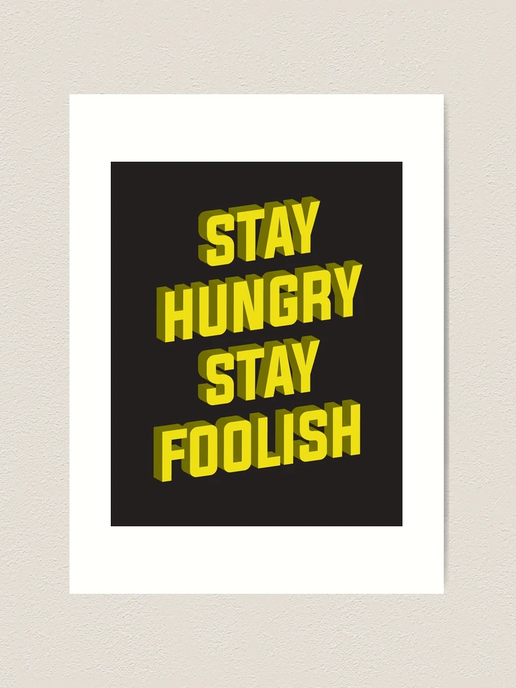 新品未開封品！LONGMAN Stay Hungry,Stay Foolish Stay hungry. Stay foolish. – QUOTATIUM