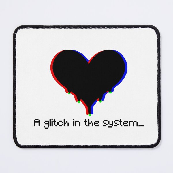 Item preview, Glitch in the system designed and sold by DreamOnLoser.