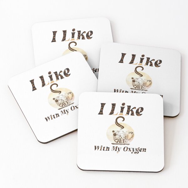 Item preview, I Like Coffee With My Oxygen designed and sold by Diverseideas.