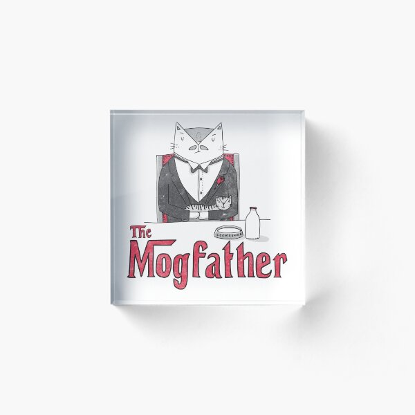 The Mogfather Acrylic Block