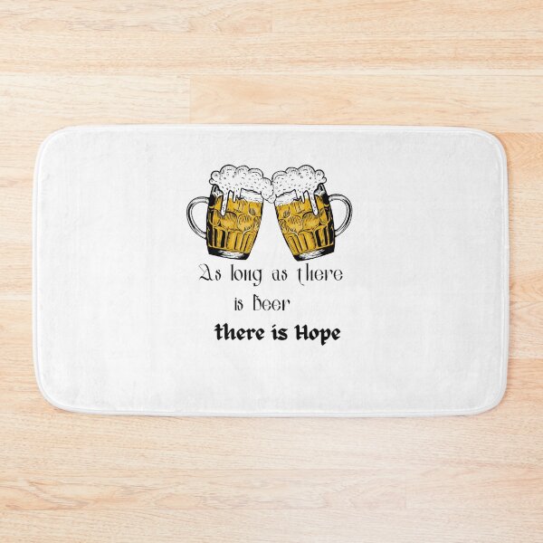Item preview, As Long As There Is Beer There Is Hope designed and sold by H-ALPHA.
