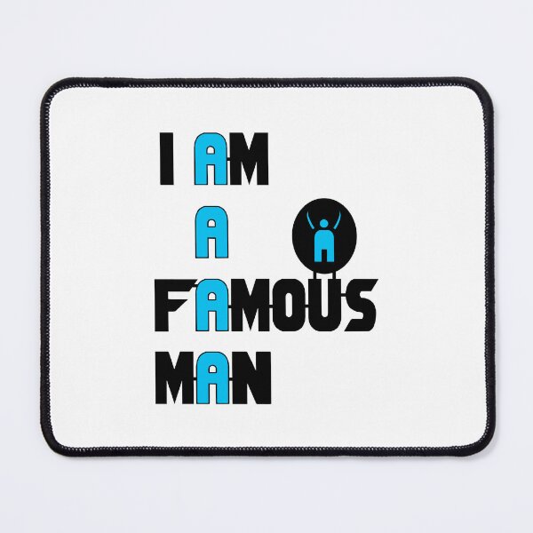 Item preview, I am A Famous Man 3 designed and sold by emhoteb.