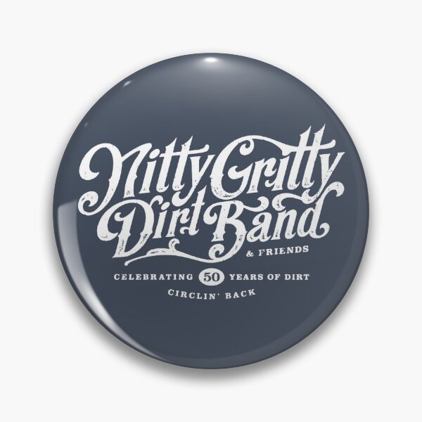 Item preview, 50 Years Of Dirt Nitty Gritty Dirt Band And Friends Celebrating 50 Years Of Dirt Circlin Back designed and sold by julquintero.