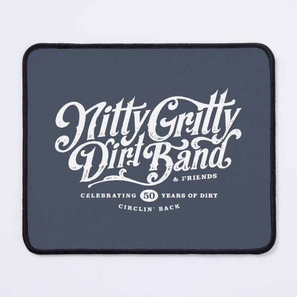 Item preview, 50 Years Of Dirt Nitty Gritty Dirt Band And Friends Celebrating 50 Years Of Dirt Circlin Back designed and sold by julquintero.