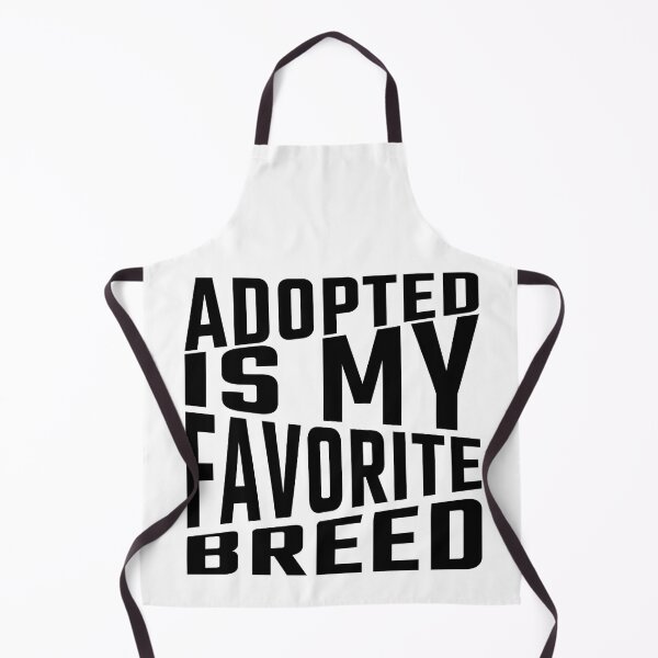 Item preview, adoptada es mi raza favorita designed and sold by designsmaster99.