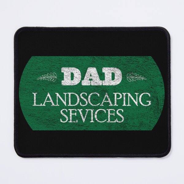 Item preview, Dad landscaping design designed and sold by Ideallity.