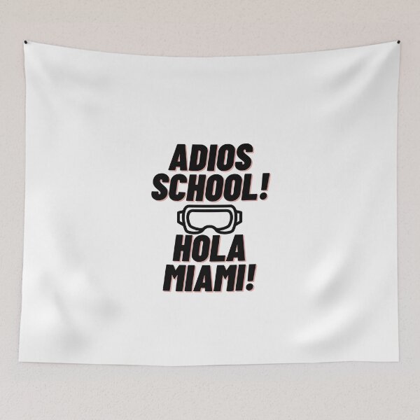 Item preview, Adios School! Hola Miami! designed and sold by boomantique.