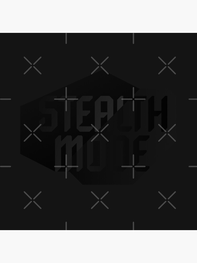 "Stealth Mode" Poster for Sale by geek-updated | Redbubble
