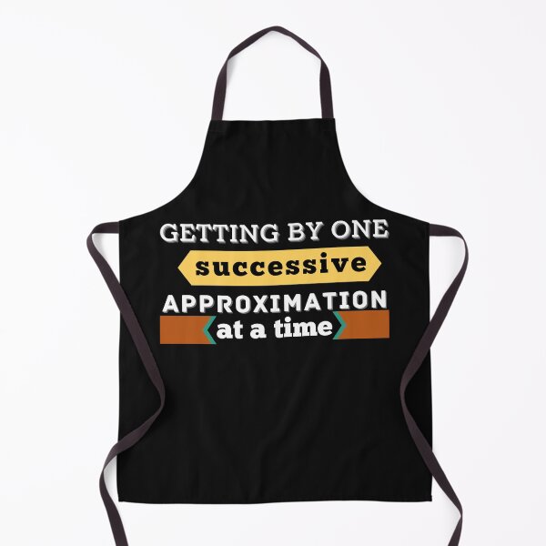 Item preview, Getting by one successive approximation at a time designed and sold by Rainbow Designs.