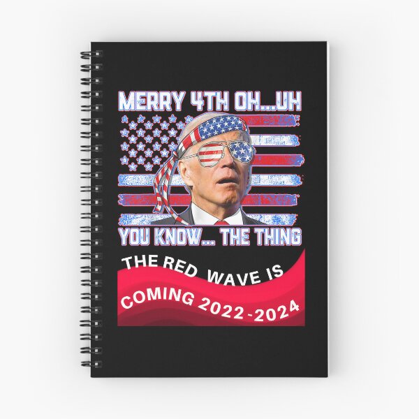 Item preview, Happy 4th Of You Know The Thing The Red Wave Is Coming  designed and sold by WoodburyLake.