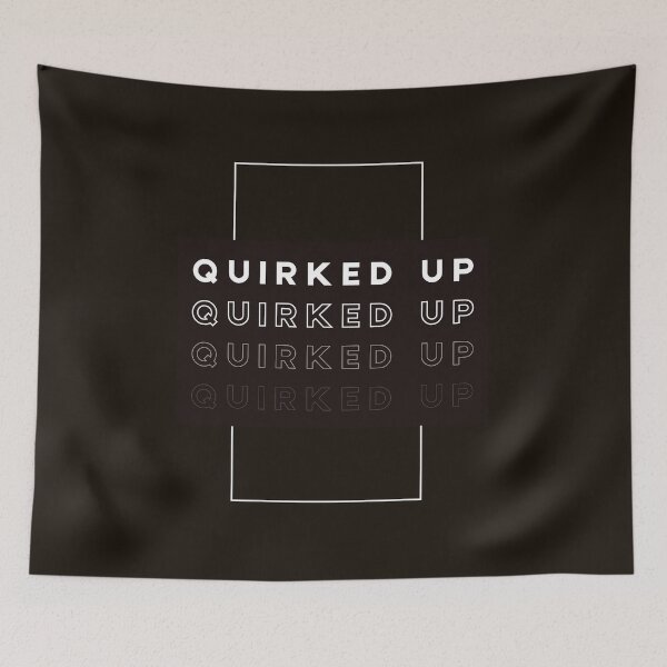Item preview, Quirked Up designed and sold by Pixelish.
