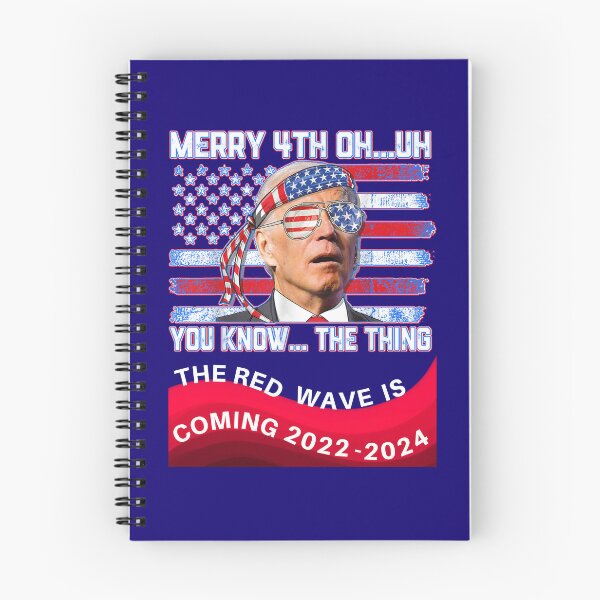 Item preview, Happy 4th Of You Know The Thing The Red Wave Is Coming  designed and sold by WoodburyLake.