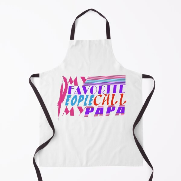 Item preview, My favorite pople call my papa designed and sold by Saisaye.