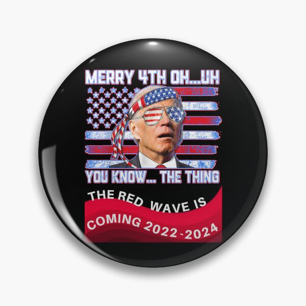 Item preview, Happy 4th Of You Know The Thing The Red Wave Is Coming  designed and sold by WoodburyLake.