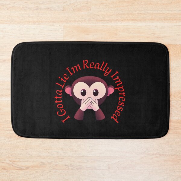 Item preview,  I Gotta Lie Im Really Impressed designed and sold by H-ALPHA.