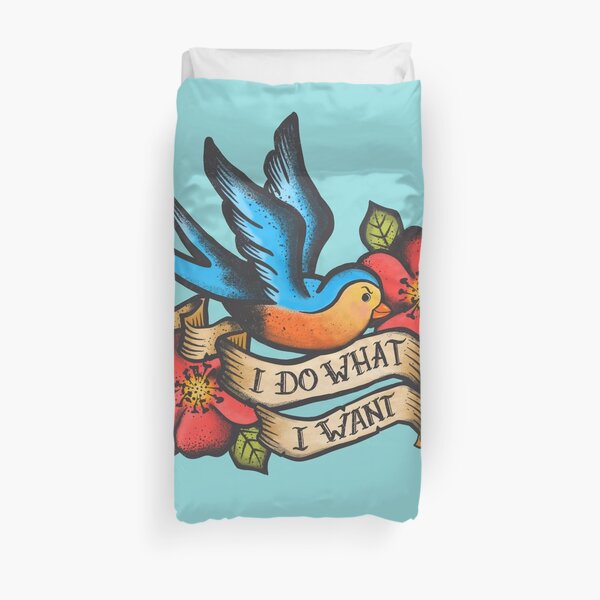 I Do What I Want Vintage Bluebird And Rose Tattoo Duvet Cover