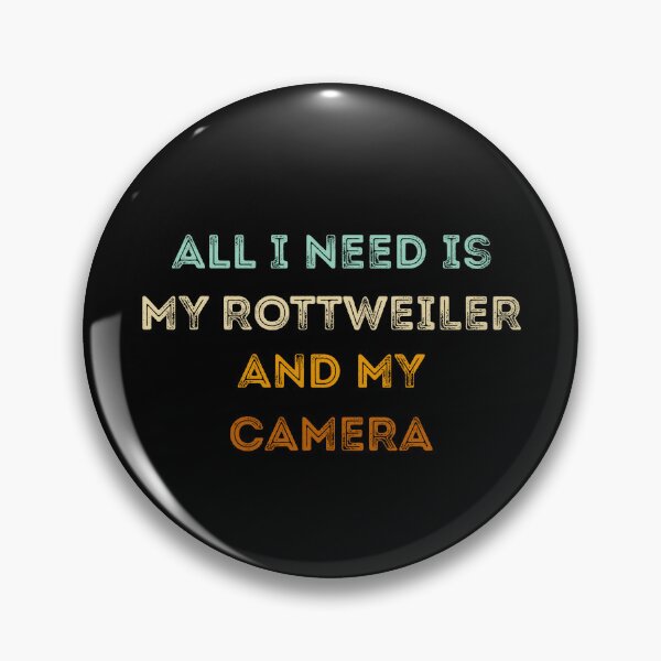 Item preview, Funny Photographer Gifts: All I Need Is My Rottweiler And My Camera, Photography Lovers designed and sold by AMINE  ★★★★★.